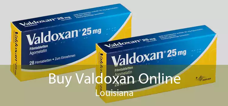 Buy Valdoxan Online Louisiana