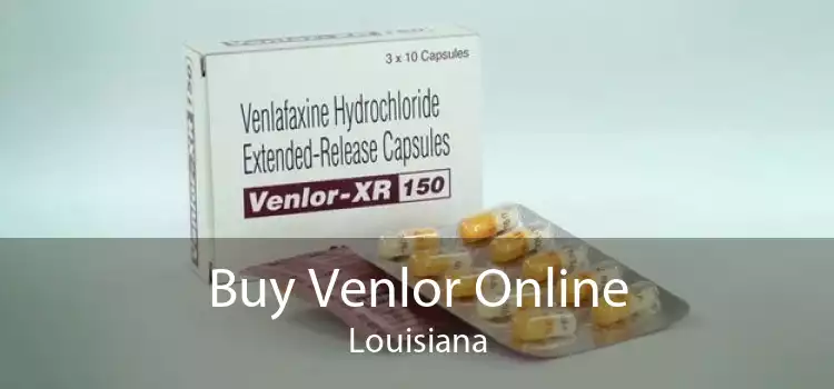 Buy Venlor Online Louisiana