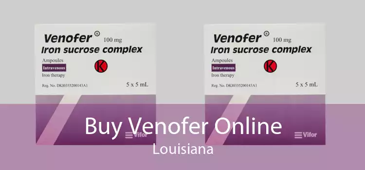 Buy Venofer Online Louisiana