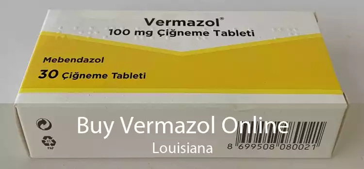 Buy Vermazol Online Louisiana