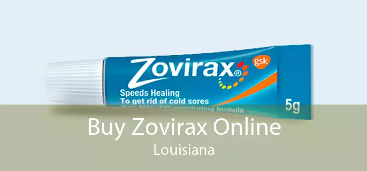 Buy Zovirax Online Louisiana