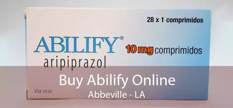 Buy Abilify Online Abbeville - LA