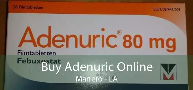 Buy Adenuric Online Marrero - LA