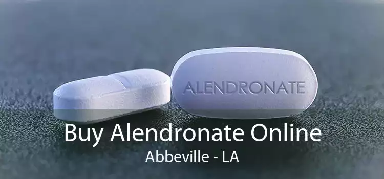 Buy Alendronate Online Abbeville - LA