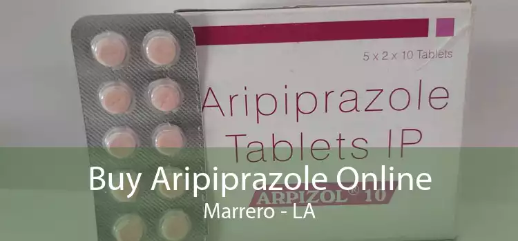 Buy Aripiprazole Online Marrero - LA