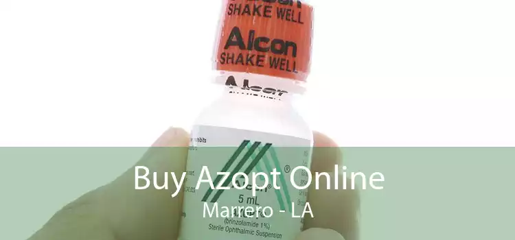Buy Azopt Online Marrero - LA