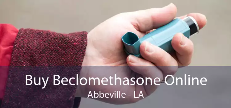 Buy Beclomethasone Online Abbeville - LA