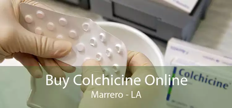 Buy Colchicine Online Marrero - LA