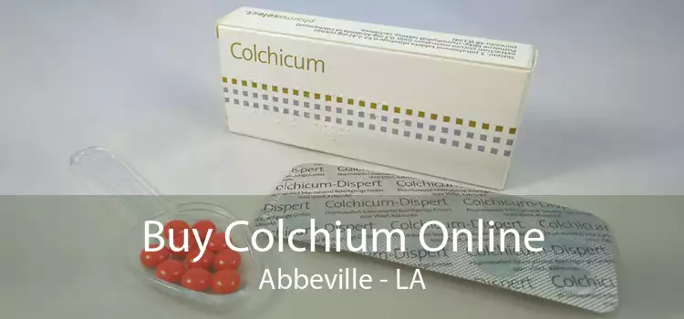 Buy Colchium Online Abbeville - LA