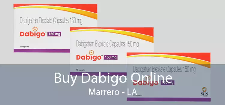 Buy Dabigo Online Marrero - LA