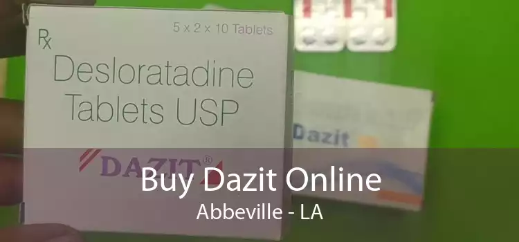 Buy Dazit Online Abbeville - LA