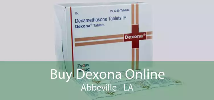 Buy Dexona Online Abbeville - LA