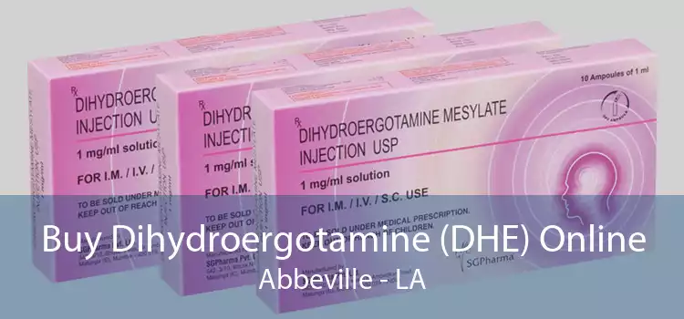 Buy Dihydroergotamine (DHE) Online Abbeville - LA
