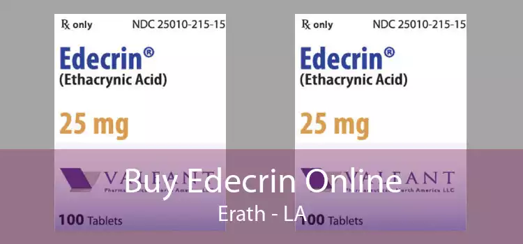 Buy Edecrin Online Erath - LA