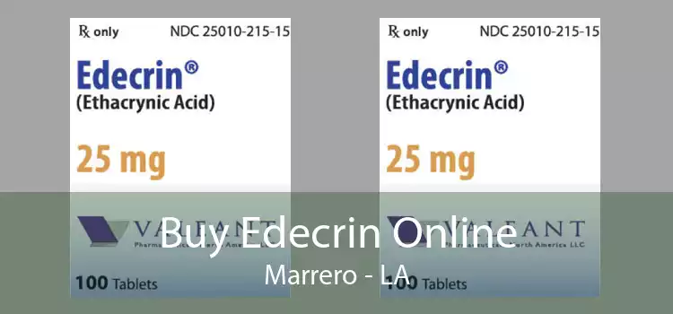 Buy Edecrin Online Marrero - LA
