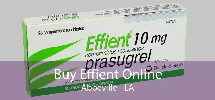 Buy Effient Online Abbeville - LA