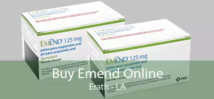 Buy Emend Online Erath - LA