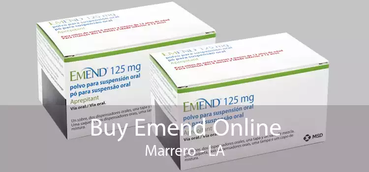 Buy Emend Online Marrero - LA