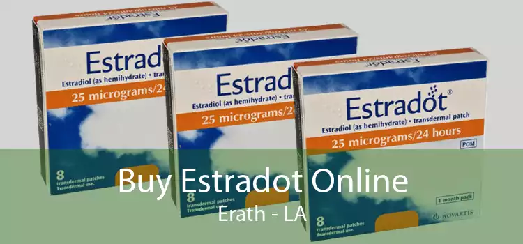 Buy Estradot Online Erath - LA