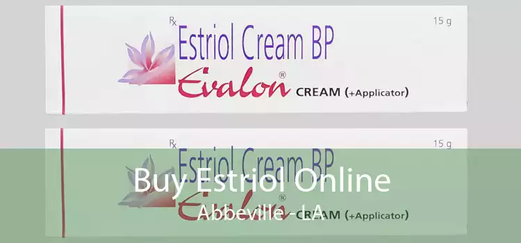 Buy Estriol Online Abbeville - LA