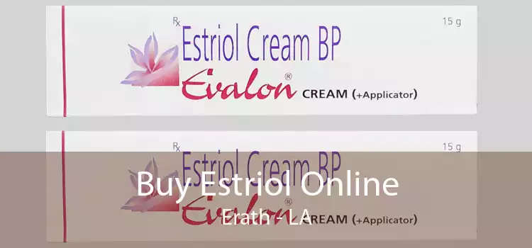 Buy Estriol Online Erath - LA