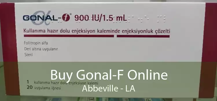 Buy Gonal-F Online Abbeville - LA