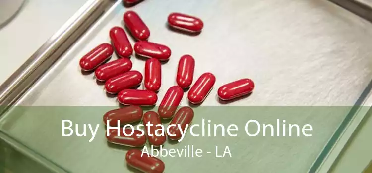 Buy Hostacycline Online Abbeville - LA