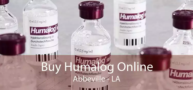 Buy Humalog Online Abbeville - LA