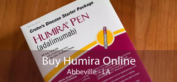 Buy Humira Online Abbeville - LA