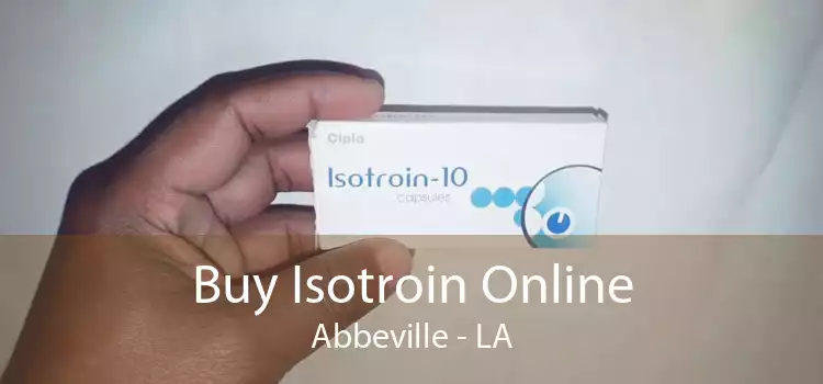 Buy Isotroin Online Abbeville - LA