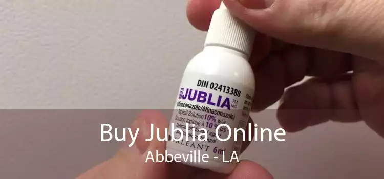 Buy Jublia Online Abbeville - LA