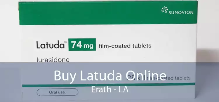 Buy Latuda Online Erath - LA