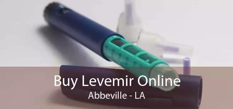 Buy Levemir Online Abbeville - LA