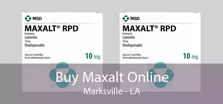 Buy Maxalt Online Marksville - LA