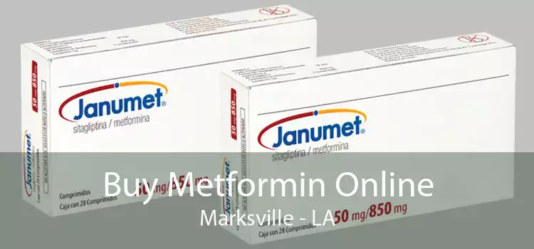 Buy Metformin Online Marksville - LA