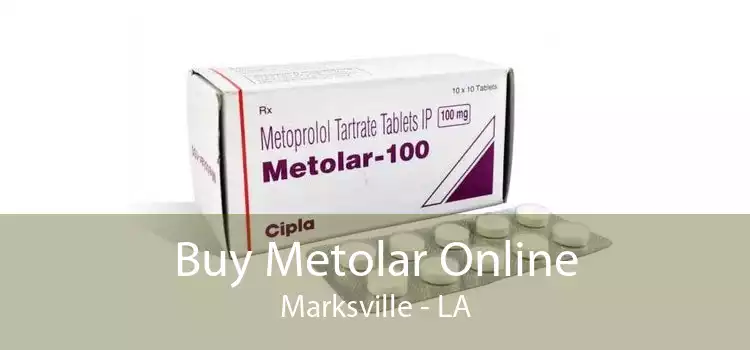 Buy Metolar Online Marksville - LA