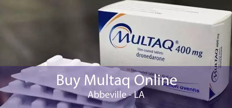 Buy Multaq Online Abbeville - LA