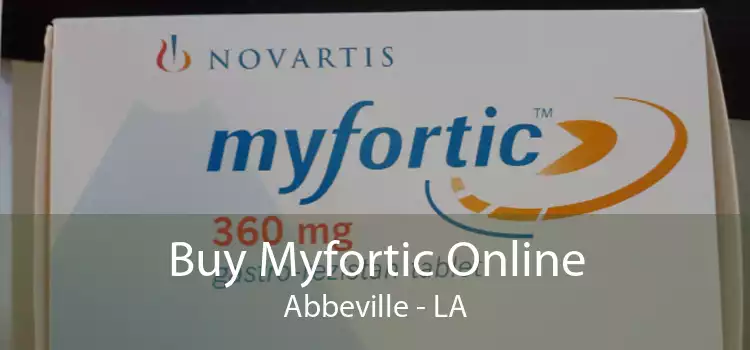 Buy Myfortic Online Abbeville - LA