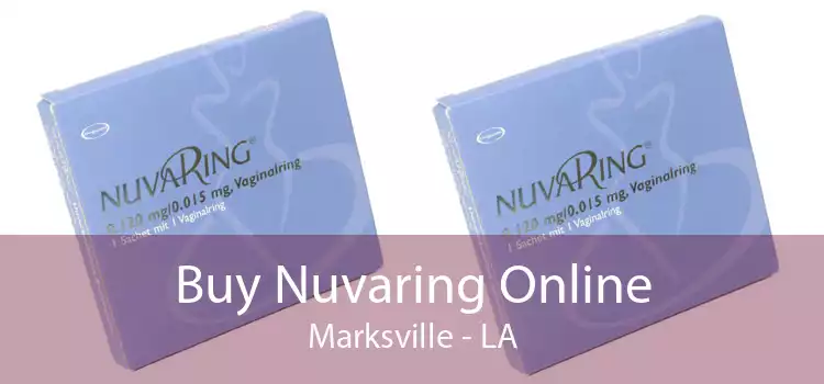 Buy Nuvaring Online Marksville - LA
