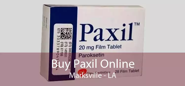 Buy Paxil Online Marksville - LA