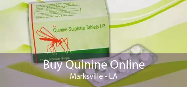Buy Quinine Online Marksville - LA
