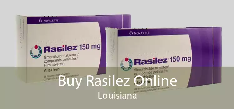 Buy Rasilez Online Louisiana