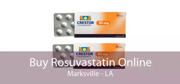 Buy Rosuvastatin Online Marksville - LA