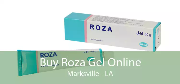 Buy Roza Gel Online Marksville - LA