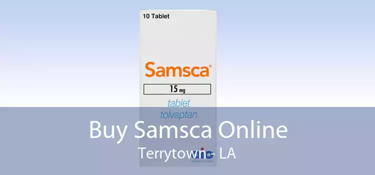 Buy Samsca Online Terrytown - LA