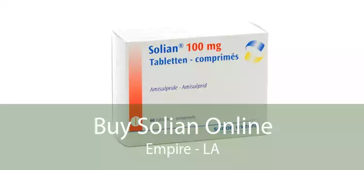 Buy Solian Online Empire - LA