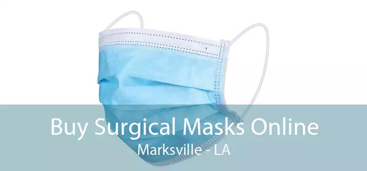 Buy Surgical Masks Online Marksville - LA