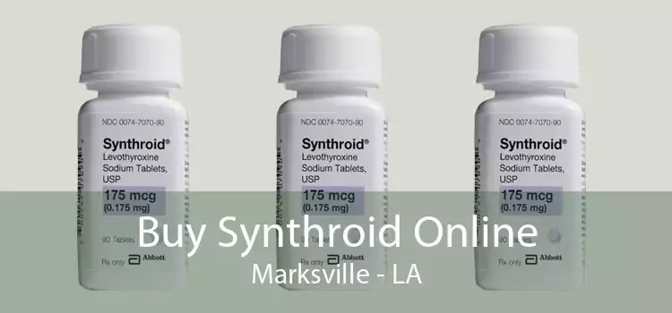 Buy Synthroid Online Marksville - LA