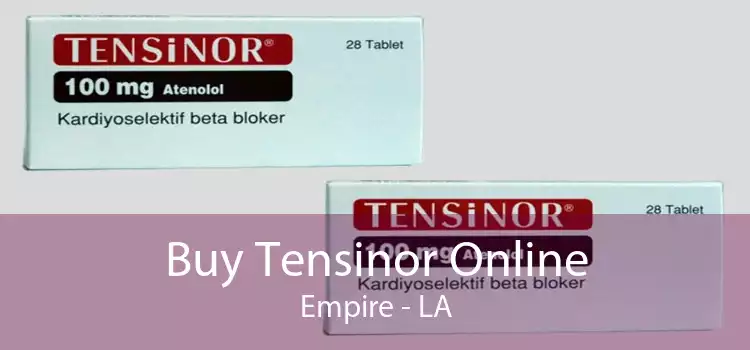 Buy Tensinor Online Empire - LA