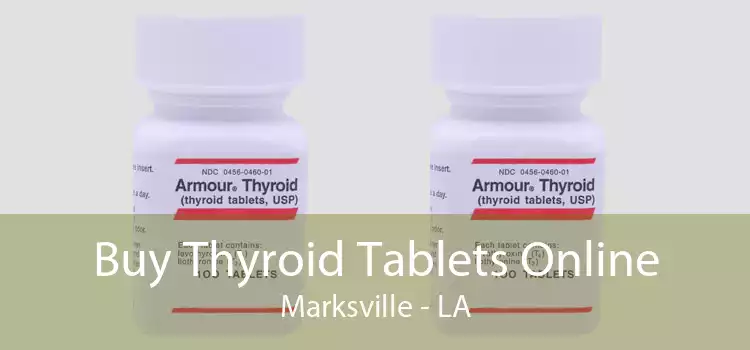 Buy Thyroid Tablets Online Marksville - LA
